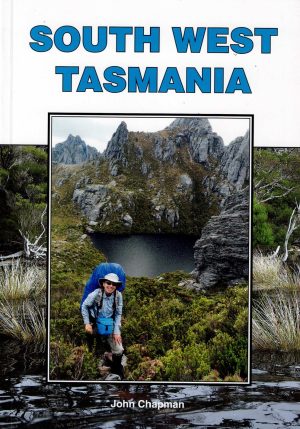 South West Tasmania 6th Edition
