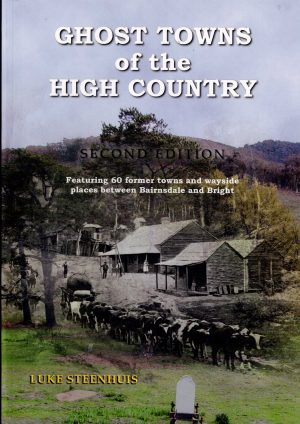 Ghost Towns of the High Country 2nd edition (Clearance)