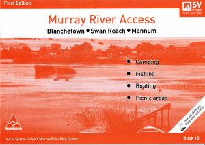 Murray River Access - Book 15 - Blanchtown to Mannum