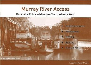 Murray River Access - Book 2 - Barmah to Torrumbarry Weir