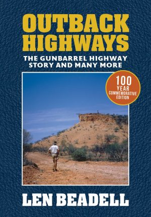 Outback Highways - 100 Year Commemorative Edition
