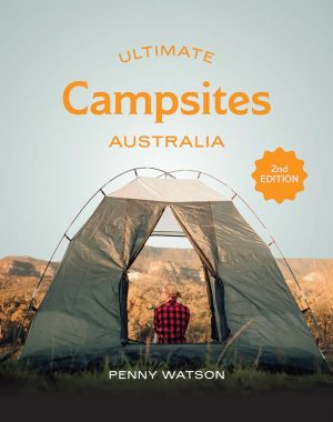 Ultimate Campsites Australia 2nd Edition